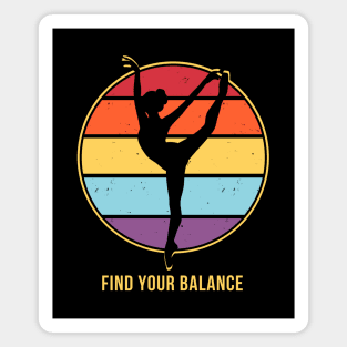 Find your balance, ballerina silhouette Magnet